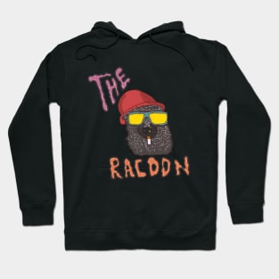 the racoon Hoodie